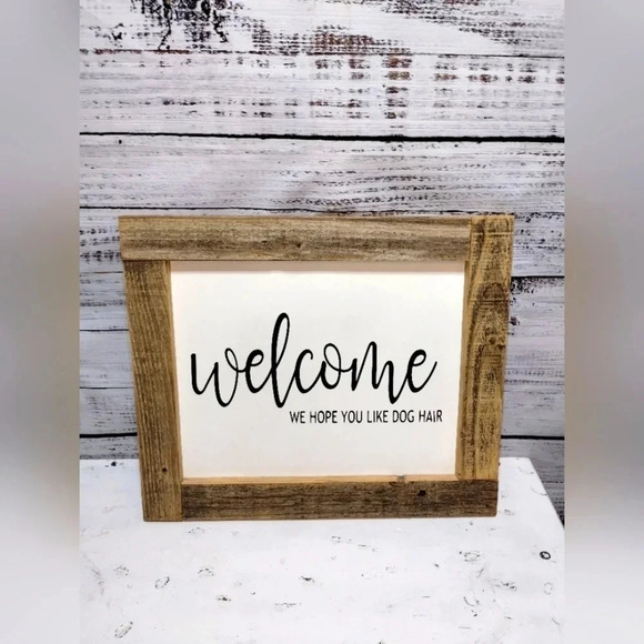 Welcome sign We Hope You‎ Like Dog Hair Home Decor - Picture 1 of 2